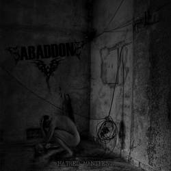 Abaddon (SRB) : Hatred Manifest